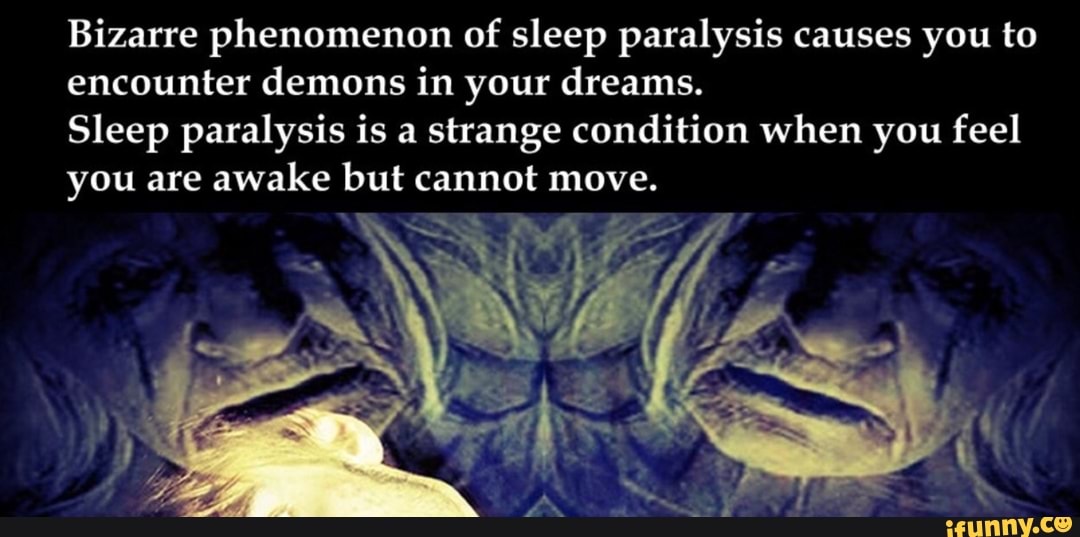 Bizarre Phenomenon Of Sleep Paralysis Causes You To Encounter Demons In Your Dreams Sleep