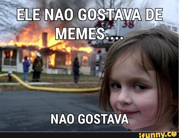 NAO GOSTAVA: