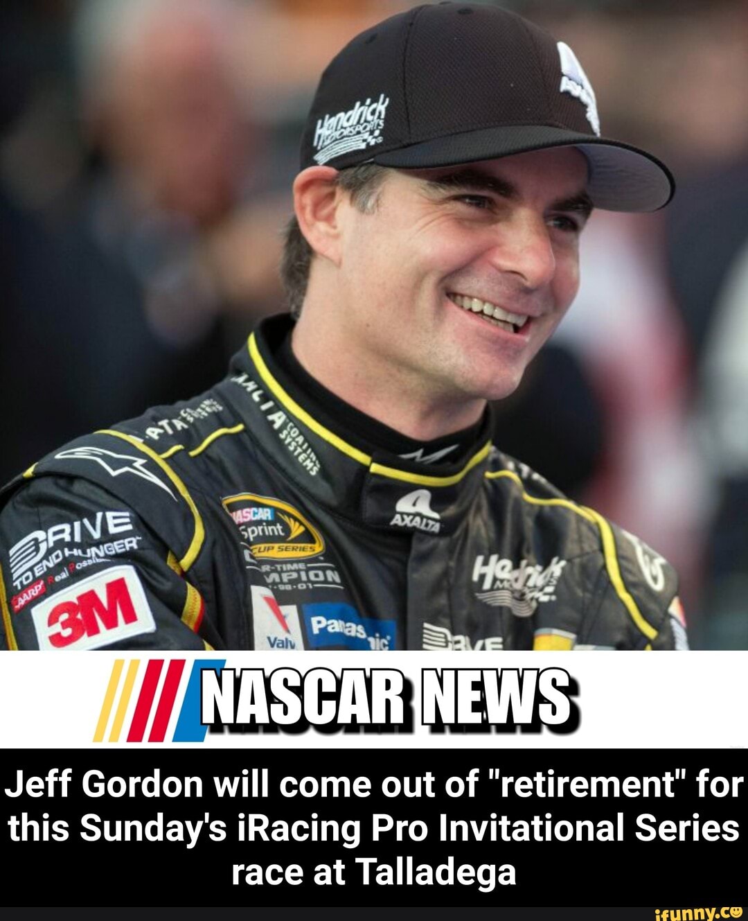 Jeff Gordon Will Come Out Of 