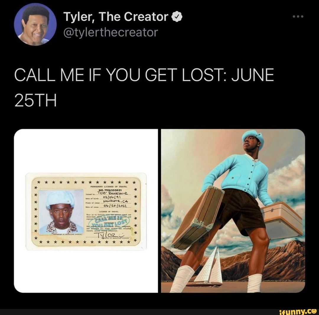 Tyler The Creator Tylerthecreator Call Me If You Get Lost June 25th
