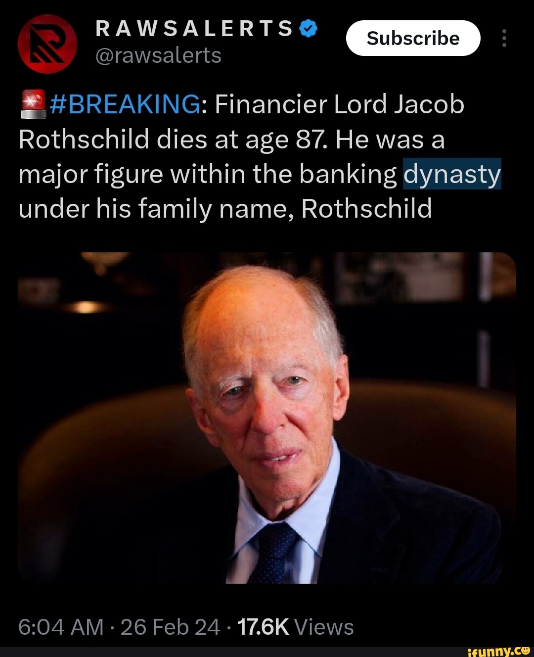 @rawsalerts #BREAKING: Financier Lord Jacob Rothschild Dies At Age 87 ...