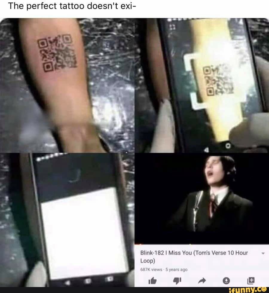 The Perfect Tattoo Doesn T Exi Ifunny