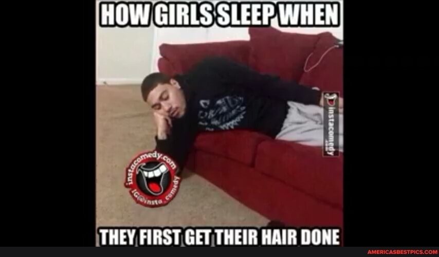 HOW GIRLS
THEY FIRST GET THEIR HAIR DONE