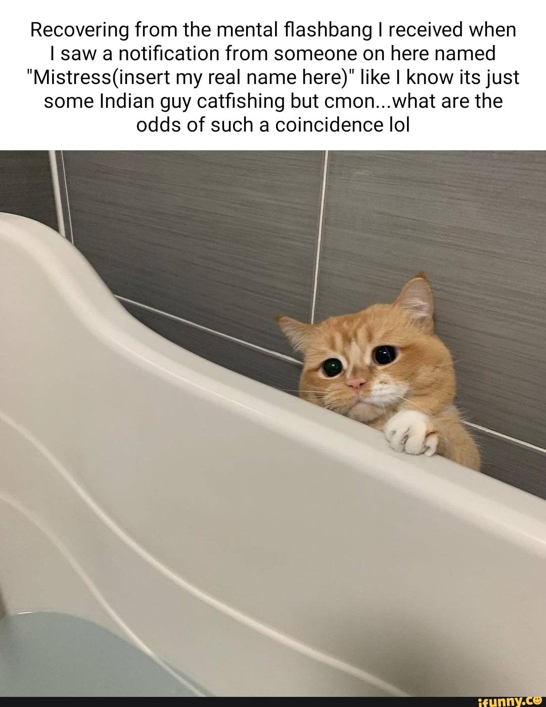 Recovering from the mental flashbang I received when I saw a notification  from someone on here