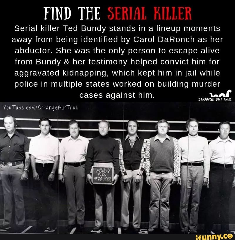 Find The Serial Killer Ted Bundy Stands In A Lineup Moments Away From Being Identified By Carol 