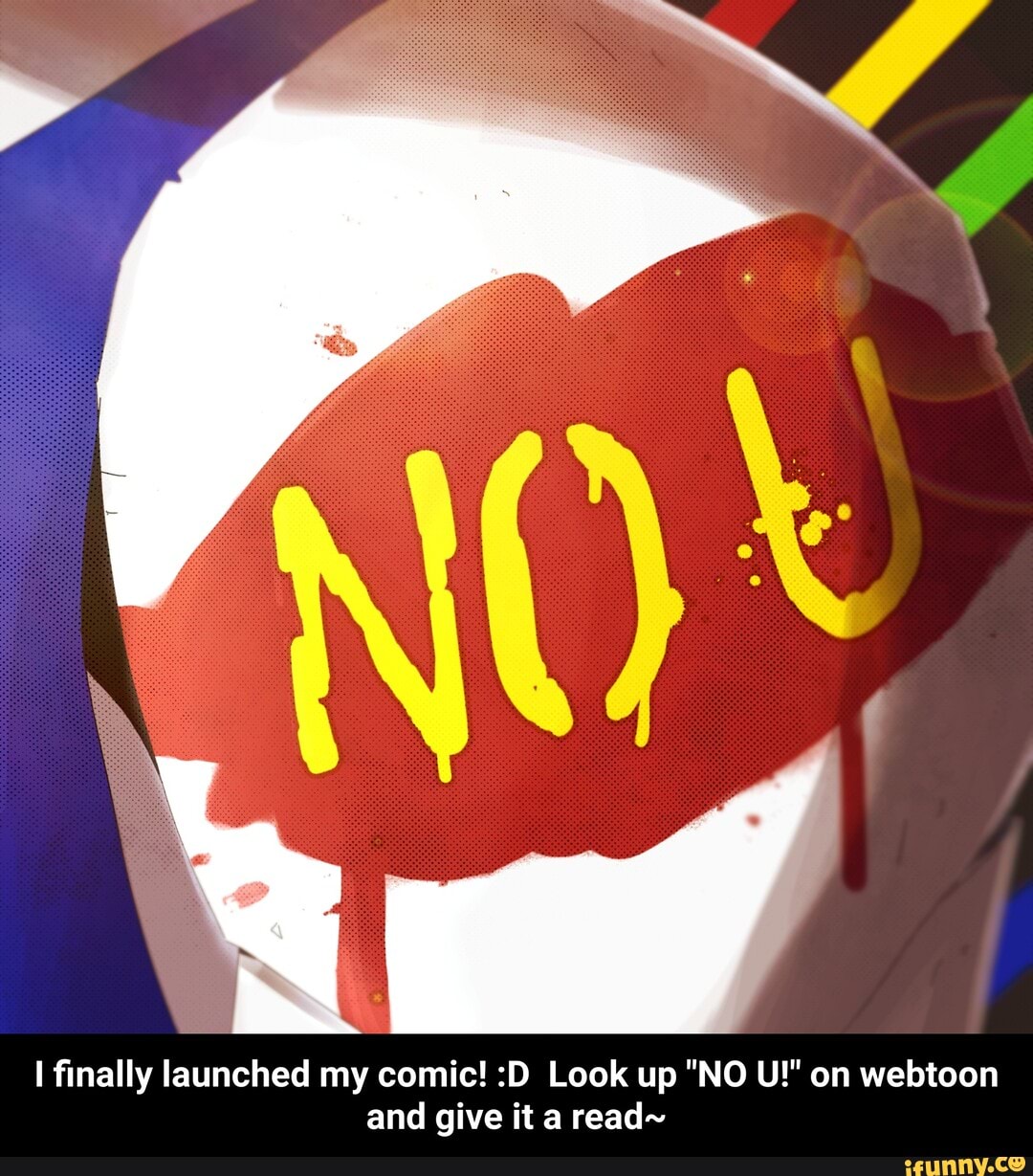 finally launched my comic! :D Look up "NO U!" on webtoon and give it a read~ - I finally launched my comic! :D Look up "NO U!" on webtoon and give it a read~