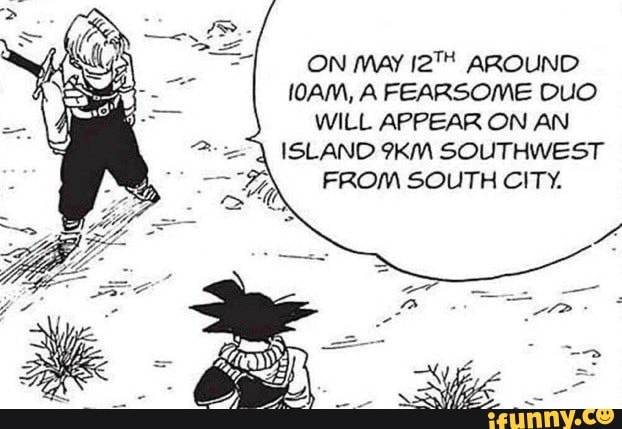 ON MAY 12™ AROUND
10AM, A FEARSOME DUO
WILL APPEAR ON AN
ISLAND 9KM SOUTHWEST
FROM SOUTH CITY.