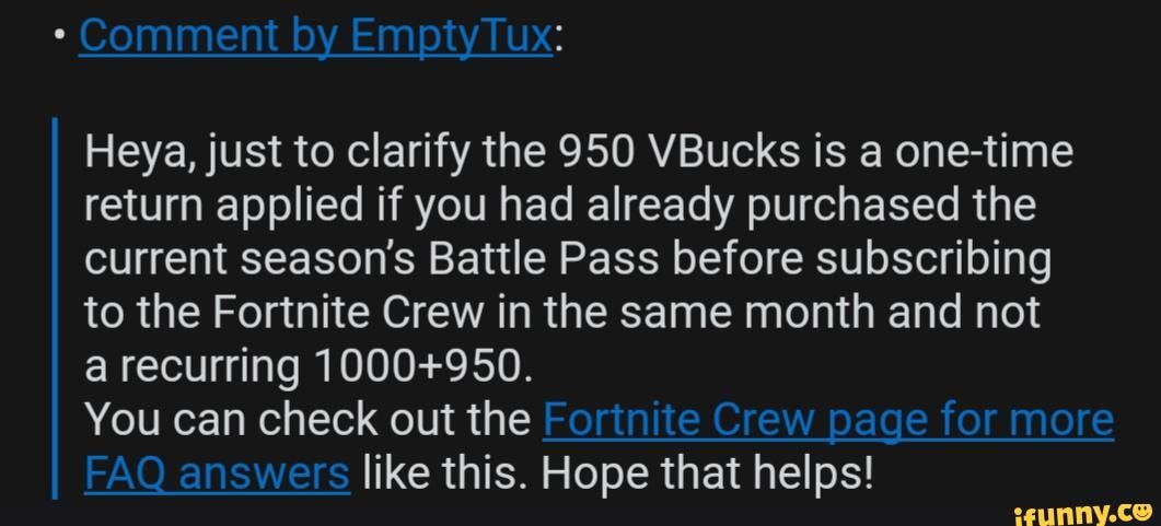 * Comment by EmptyTux: Heya, just to clarify the 950 VBucks is a one ...