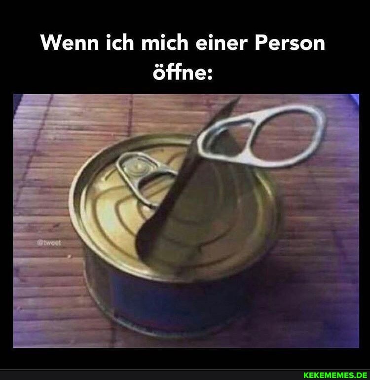 Wenn ich mich einer Person öffne: