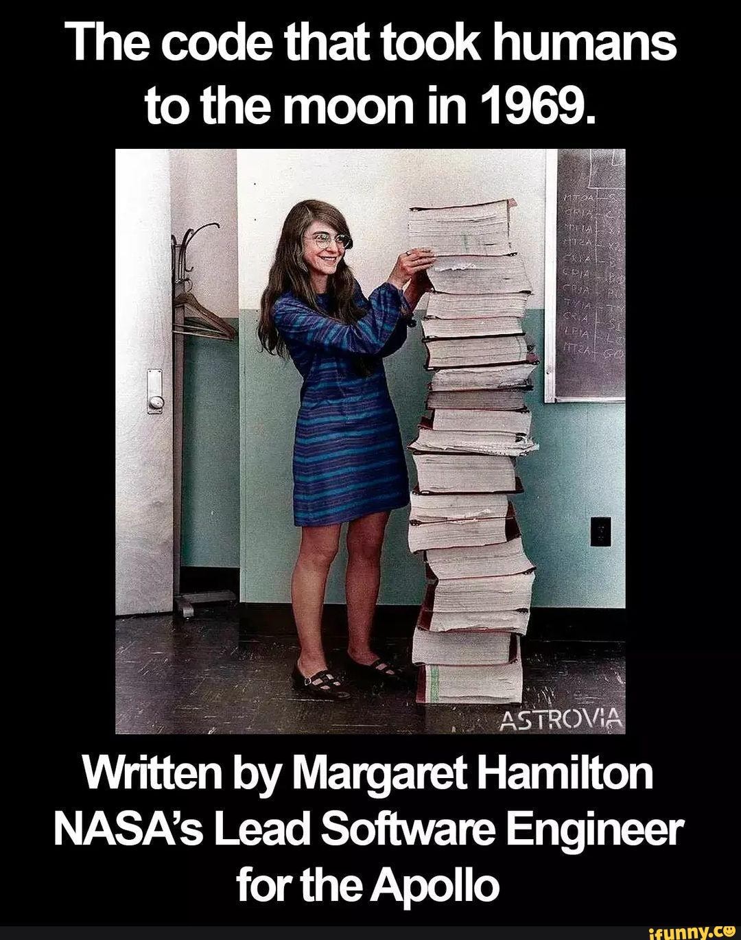 The code that took humans to the moon in 1969. Written by Margaret ...