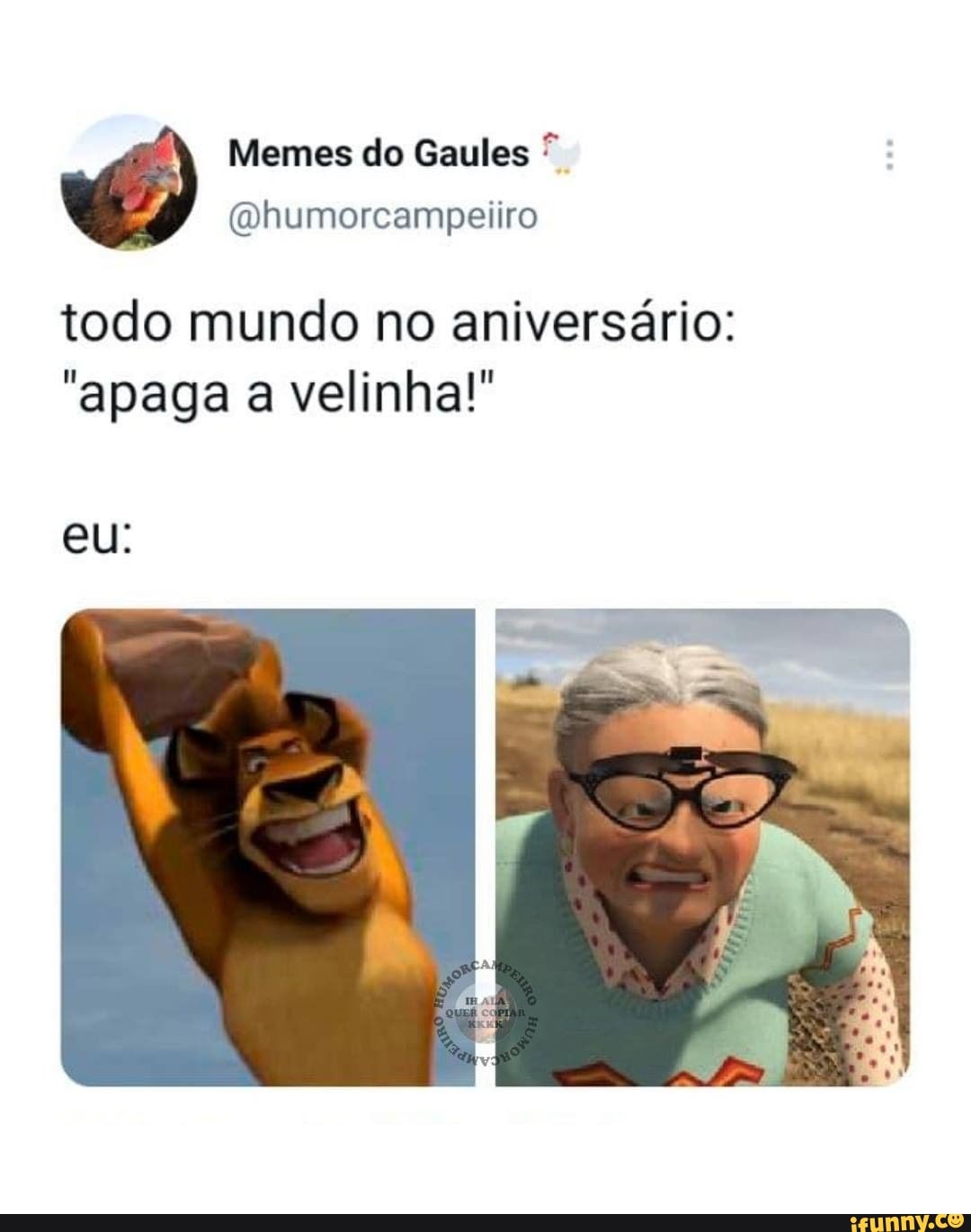 (GQhumorcampeiiro
todo mundo no aniversário:
"apaga a velinha!"
eu: