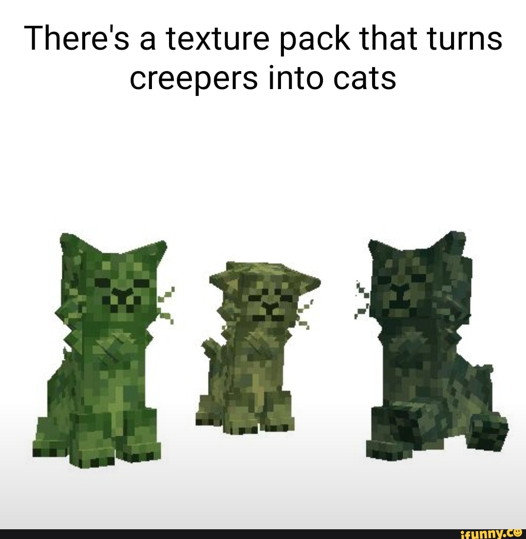 Creepers sind wie Meme