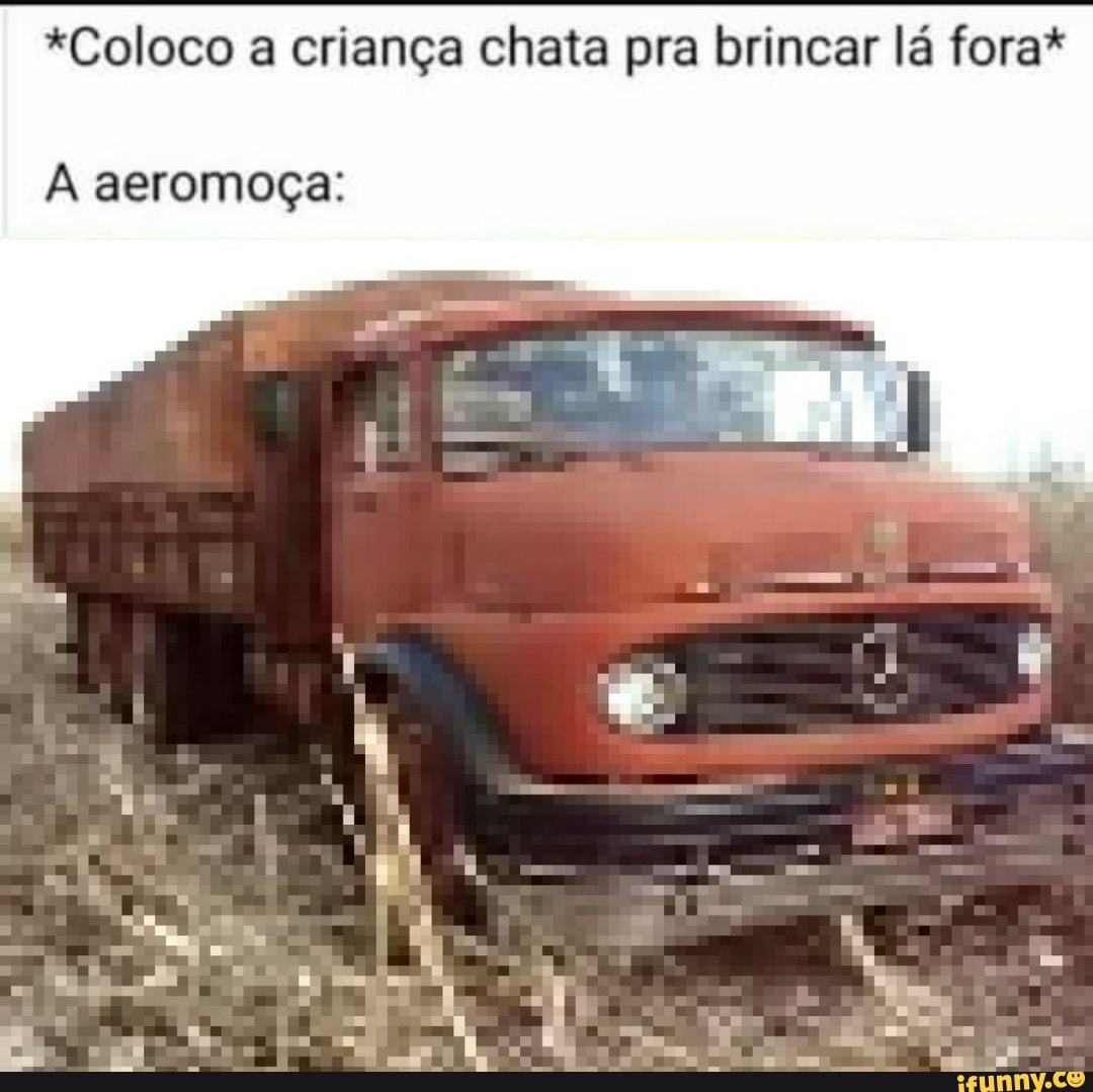 *Coloco a criança chata pra brincar lá fora*
ou
aeromoça: