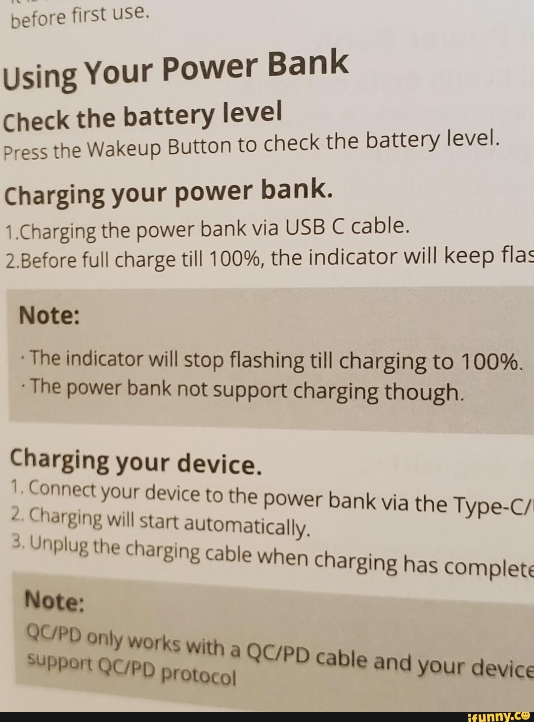 Before first use. Using Your Power Bank Check the battery level press