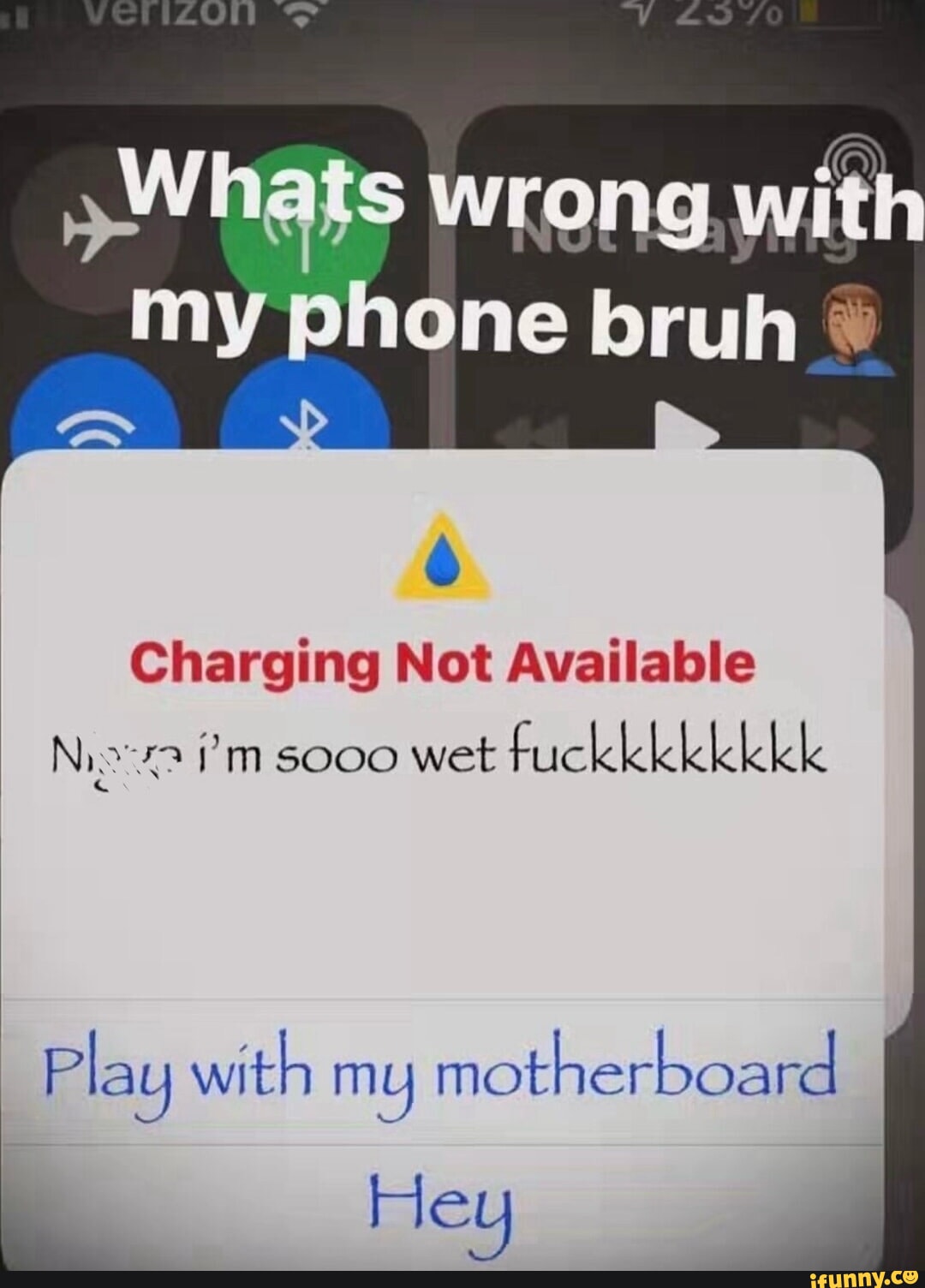 Whats wrong.with my phone bruh Charging Not Available &rsquo;m wet 