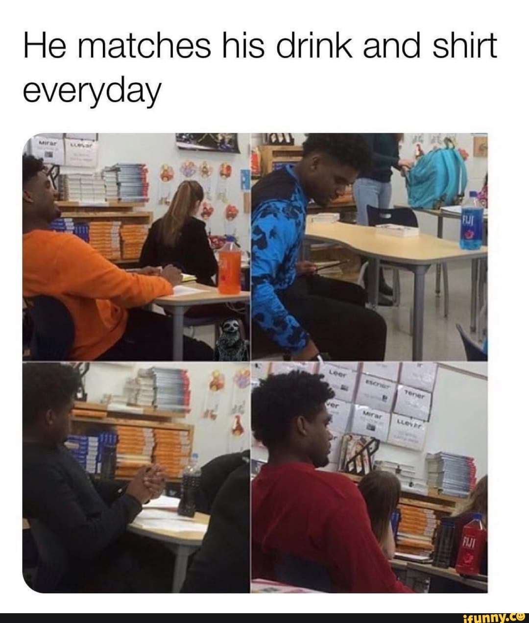 He matches his drink and shirt
everyday