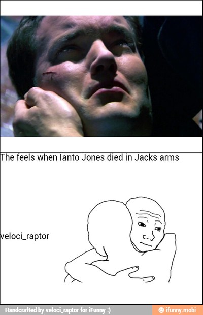 The feels when lanto Jones died in Jacks arms
eloci raptor
