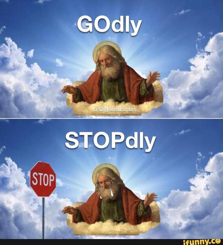 GOdly
STOPdly