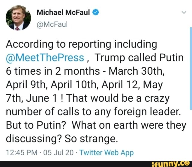 According to reporting including
Trump called Putin
6 times in 2 months
March 30th,
April 9th, April 10th, April 12, May
7th, June 1 That would be a crazy
number of calls to any foreign leader.
But to Putin? What on earth were they
discussing? So strange.
Twitter Web App