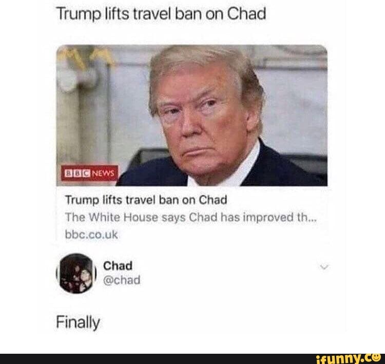 Trump lifts travel ban on Chad Trump lifts travel ban on Chad The White ...