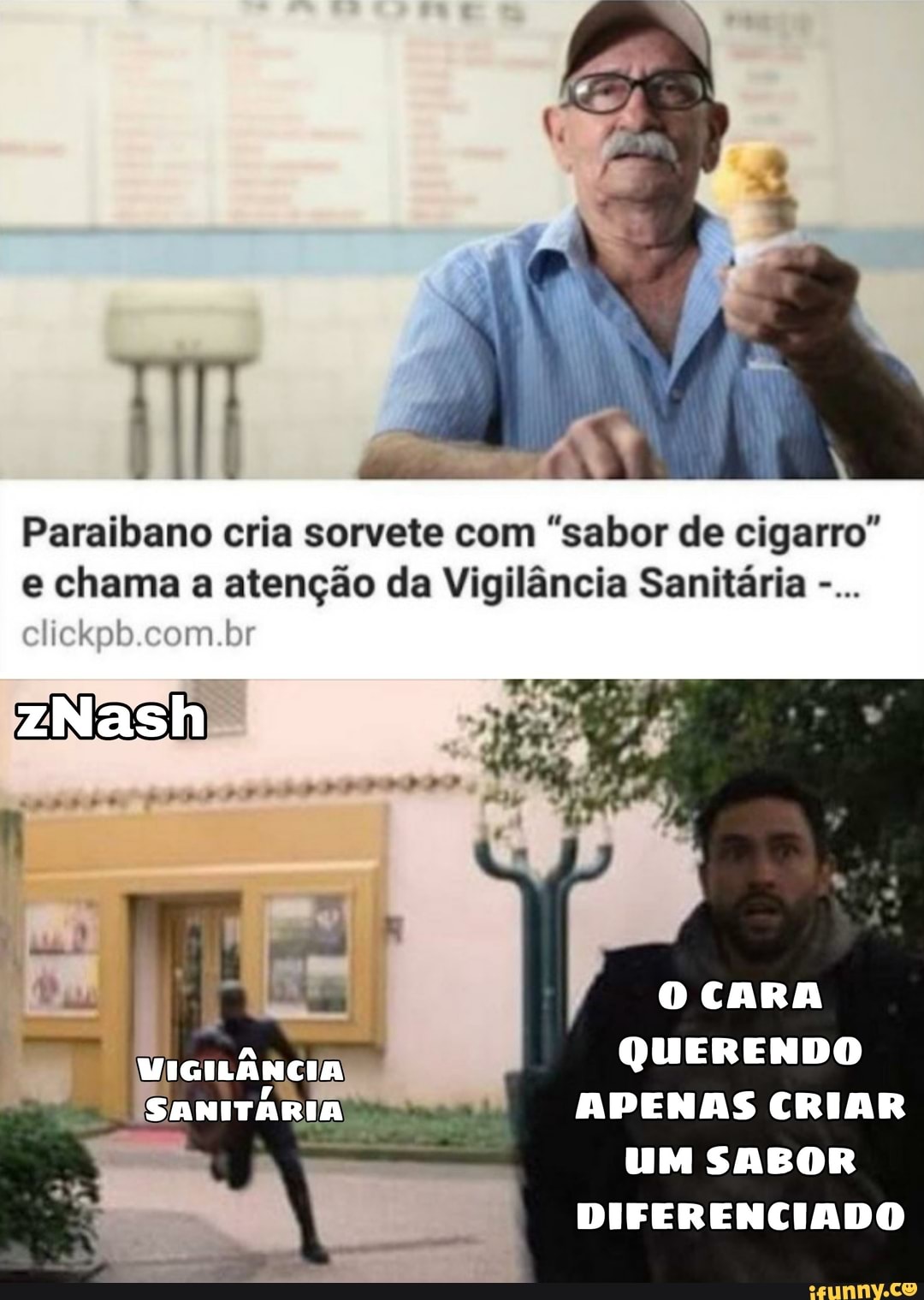 Paraibano cria sorvete com "sabor de cigarro" e chama a atenção da Vigilância Sanitária
ICKDI om.
be
zNash
CARA VIGILÂNCIA QUERENDO SANITÁRIA APENAS CRIAR UM SABOR DIFERENCIADO