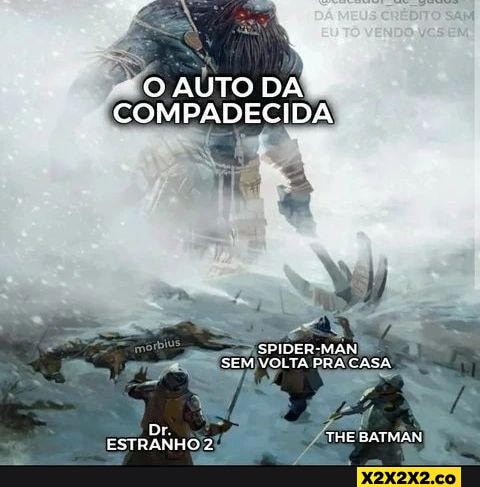 O AUTO DA COMPADECIDA SPIDER MAN Dr ESTRANHO THE - iFunny Brazil