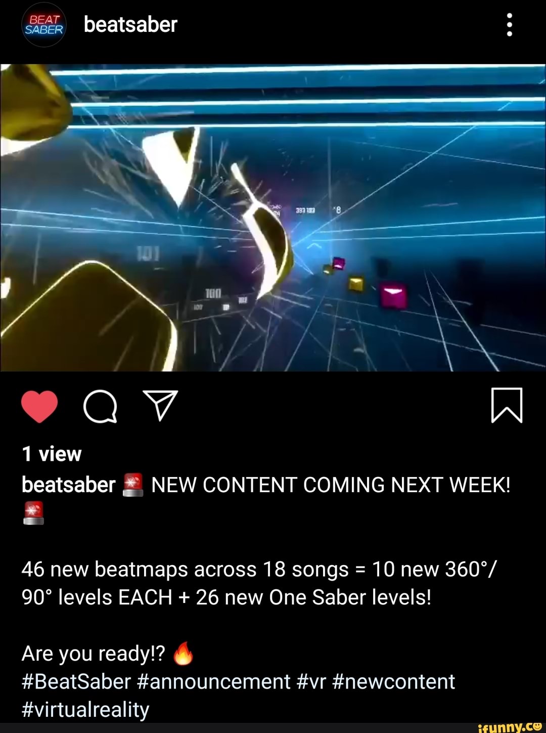 beatsaber :
\ -
1 view
beatsaber NEW CONTENT COMING NEXT WEEK!
46 new beatmaps across 18 songs = 10 new levels EACH + 26 new One Saber levels!
Are you ready!?
#BeatSaber #announcement #vr #newcontent
#virtialreslitv