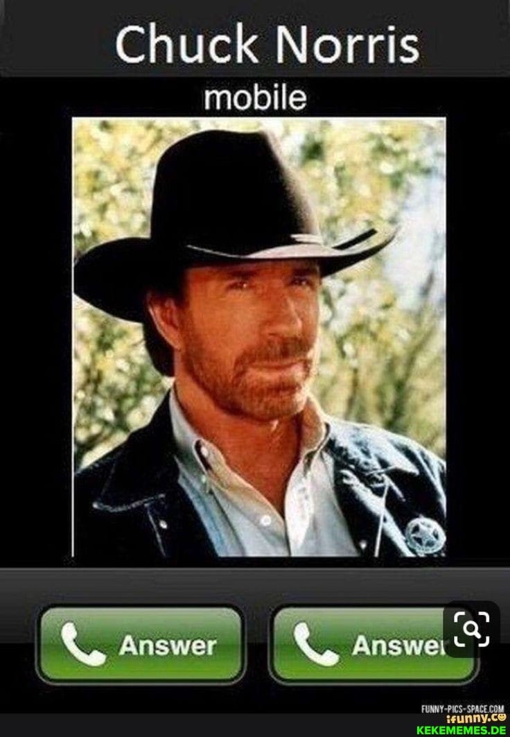 Chuck Norris
mobile
ANSwer