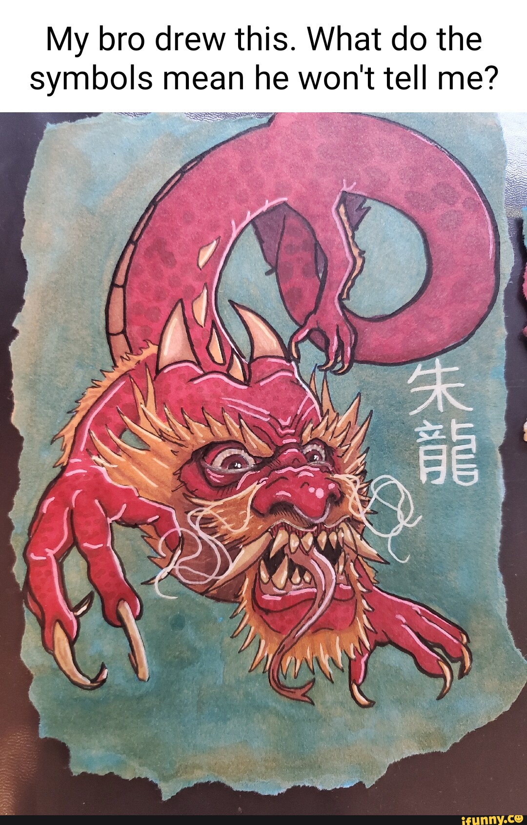 My bro drew this. What do the symbols mean he wont tell me? iFunny