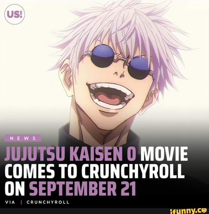 JUJUTSU KAISEN MOVIE COMES TO CRUNCHYROLL ON SEPTEMBER 21 via - iFunny - Is The Jujutsu Kaisen Movie Going To Be On Crunchyroll
