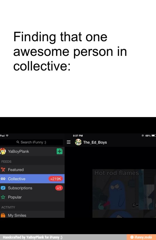 Finding that one
awesome person in
collective:
