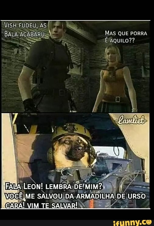MAS QUE PORRA
ÉAQuiLO??
LEON! ue
demo
VOCÊIME SALVOUÍDA. ARMADILH