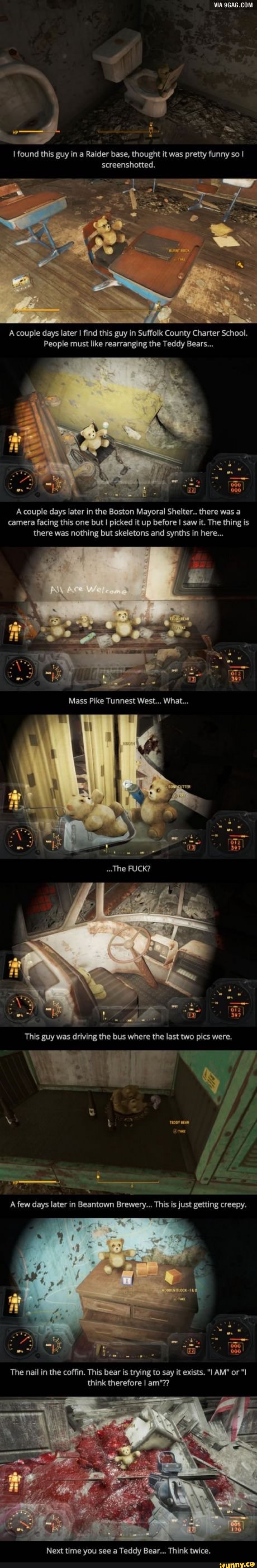 I found this guy in a Raider base, thought it was pretty funny so I
screenshotted.
RR Cs ade e
A couple days later I find this guy in Suffolk County Charter School.
People must like rearranging the Teddy Bears...