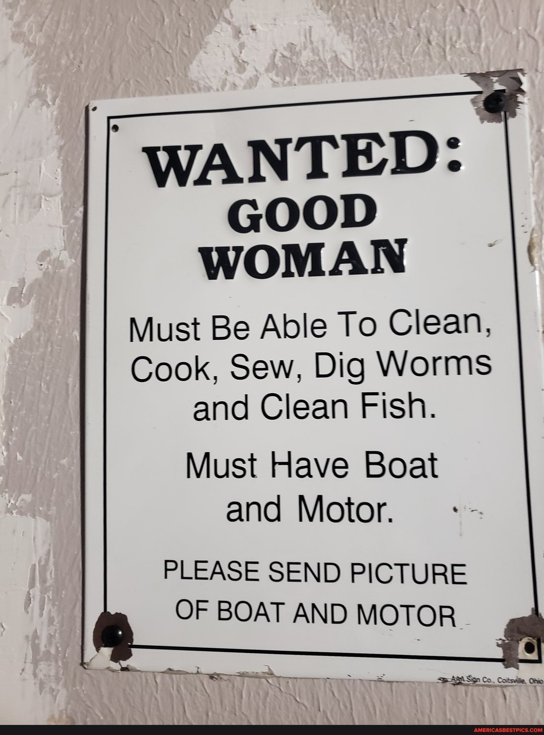 Wanted good woman able to cook clean sew dig worms and clean fish