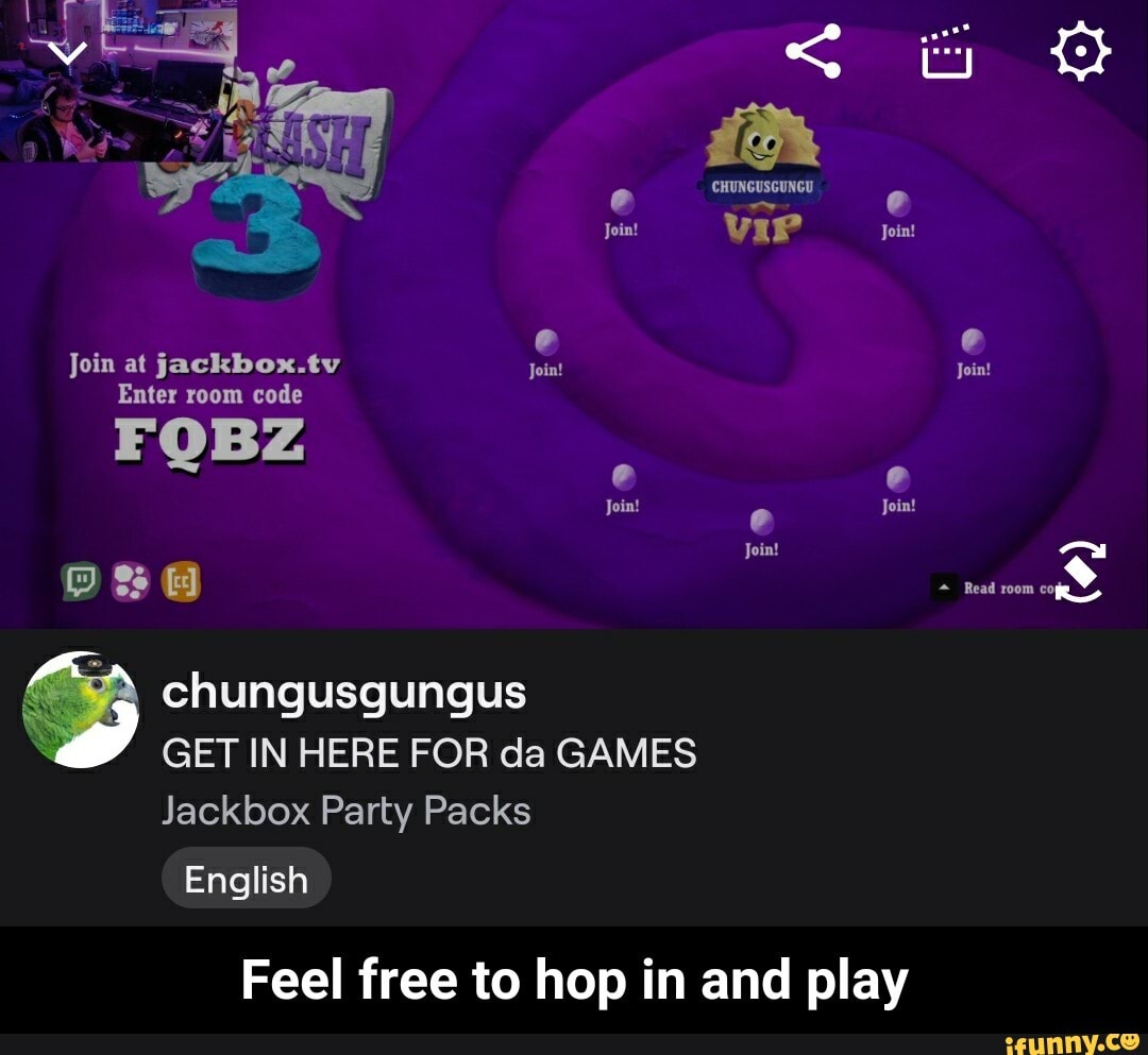 Join at jackbox.tv Enter room code FOBZ Join! chungusgungus GET IN HERE
