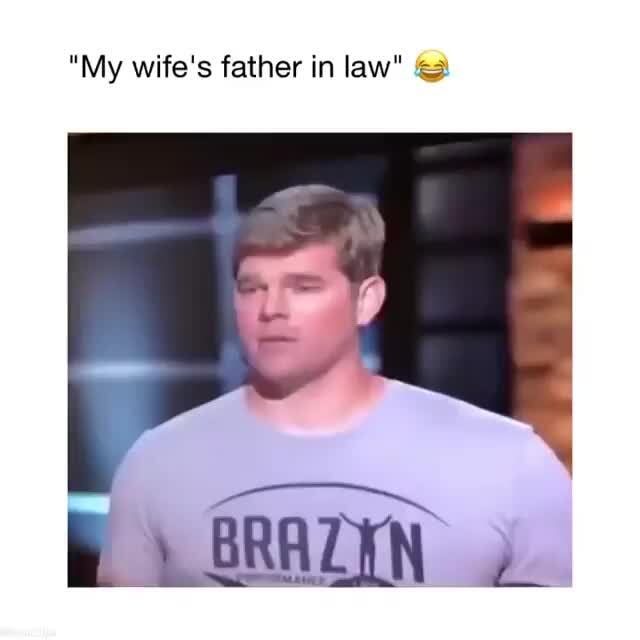 Father in law is my wife