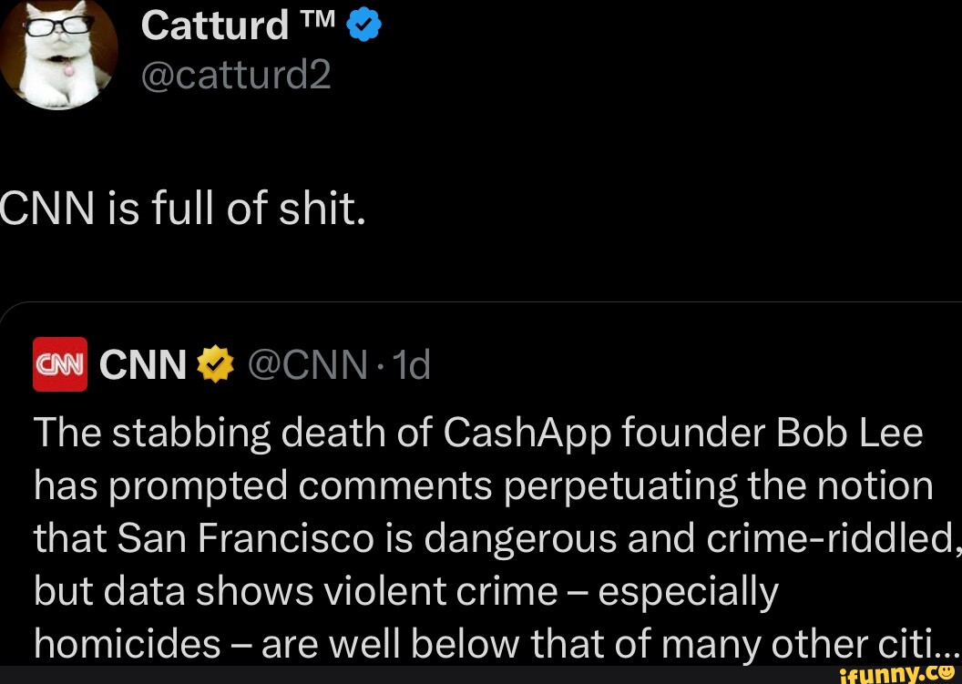 Se Catturd @catturd2 CNN is full of shit. GW CNN @ @CNN- The stabbing ...