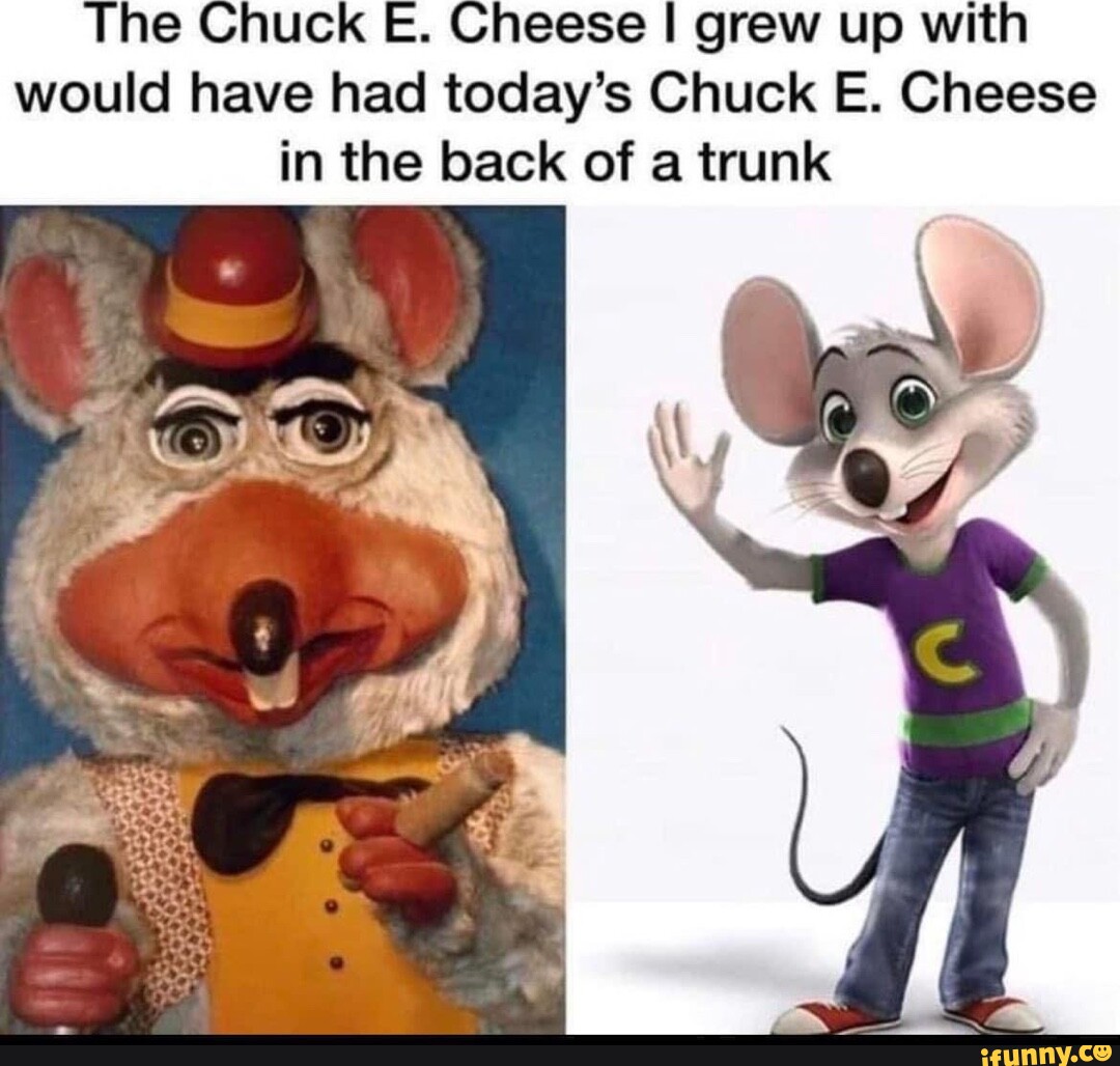 The Chuck E. Cheese I Grew Up With Would Have Had Today's Chuck E ...