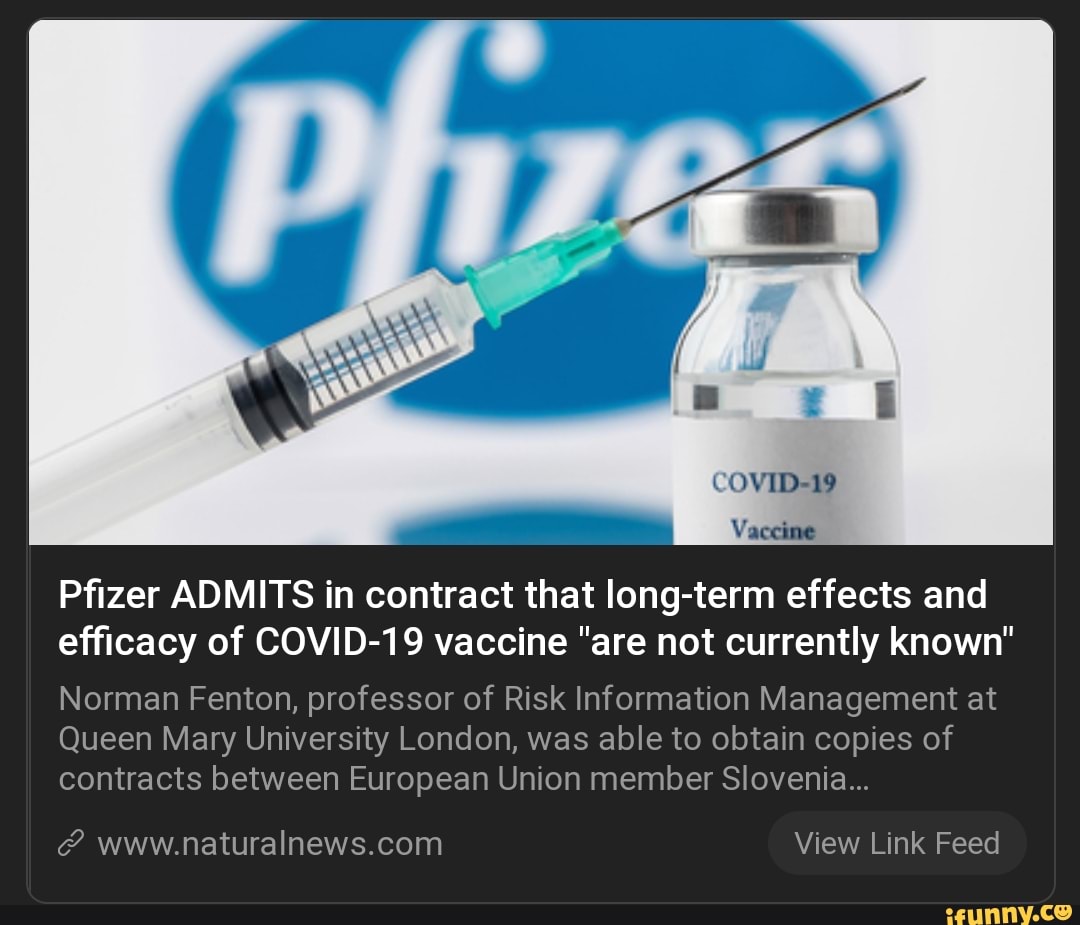 I COVID-19 Vaccine Pfizer ADMITS in contract that long-term effects and