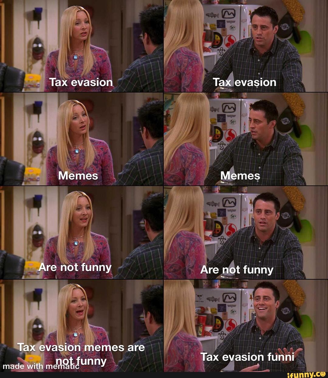 Tax evasion Tax evasion Memes Memes Are not funny Are not funny Tax