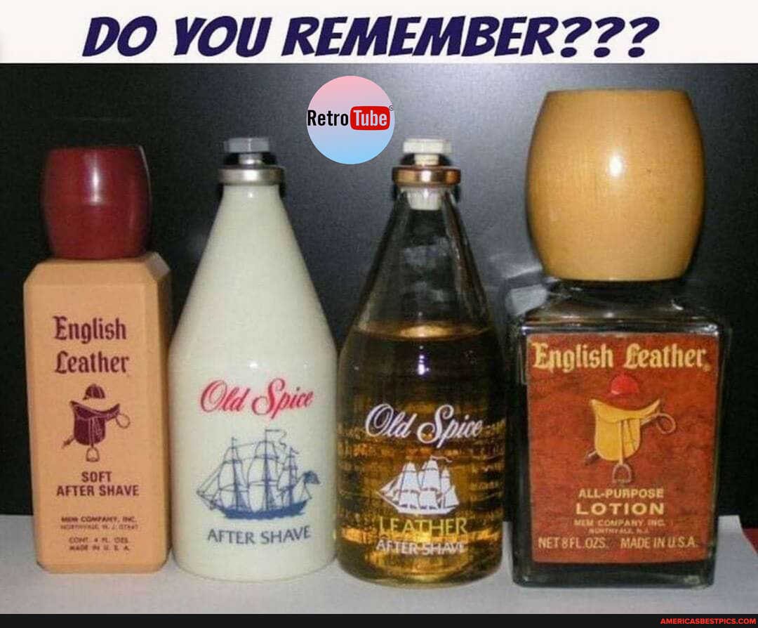 DO YOU REMEMBER? ?
English
Leather
SOFT AFTER SHAVE ry
LOTION
WETSFLOZS. MADEINUSA