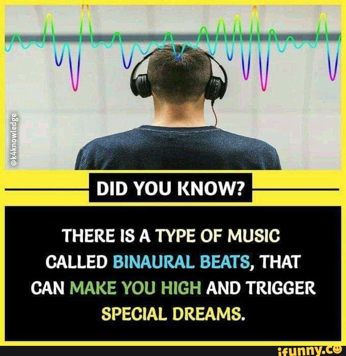 did-you-know-there-is-a-type-of-music-called-binaural-beats-that-can