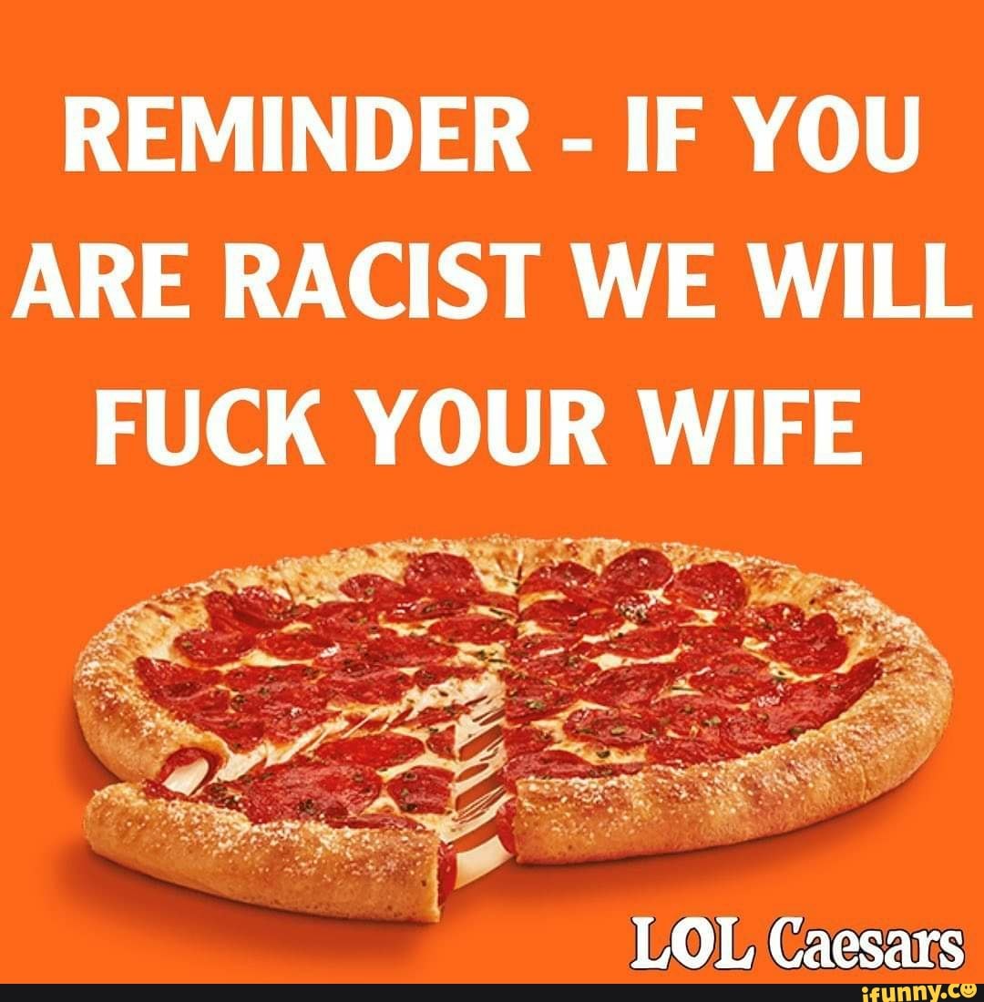 FUCK YOUR WIFE LOL Caesars