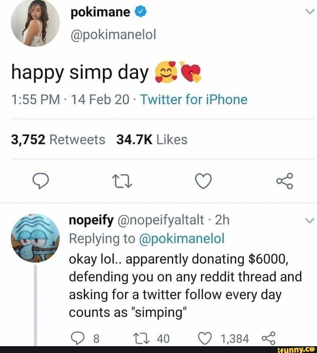 Pokimane pokimanelol happy simp day PM 14 Feb 20 Twitter for