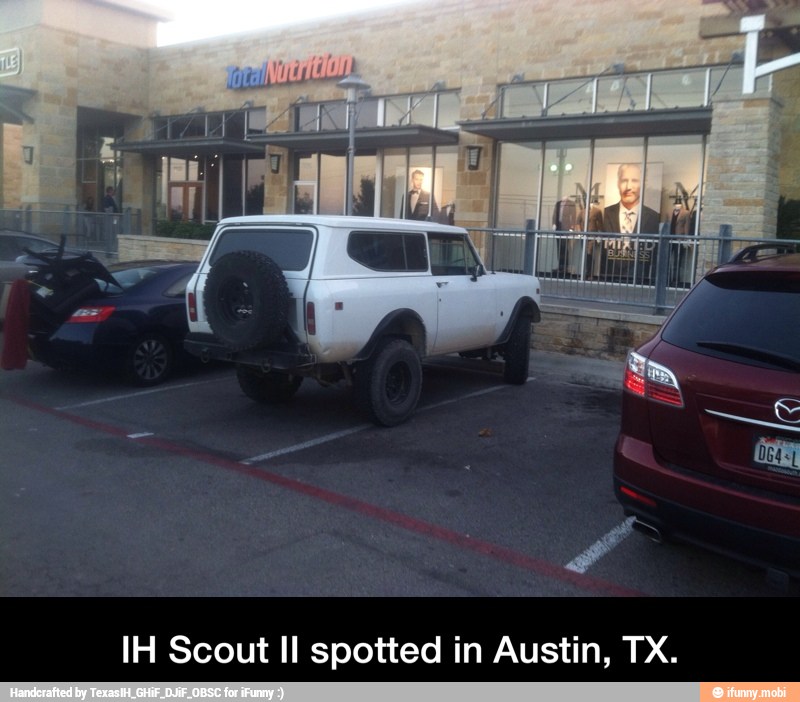 IH Scout II spotted in Austin, TX. - IH Scout II spotted in Austin, TX.