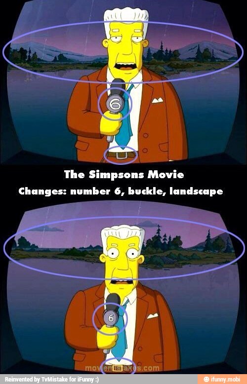 The Simpsons Movie
Changes: number 6, buckle, landscape