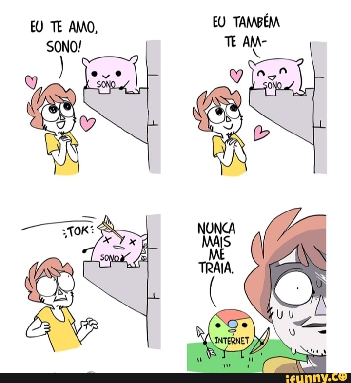 EU TE AMO, EU TAMBÉM
SONO!