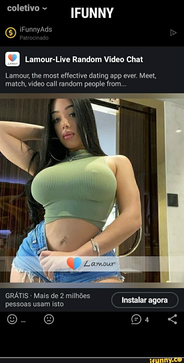 coletivo IFUNNY
iFunnyAds >
Patrocinado
Q Lamour-Live Random Video Chat
Lamour, the most effective dating app ever. Meet, match, video call random people from...
GRÁTIS Mais de 2 milhões pessoas GRÁTIS usam Mais isto de milhões Instalar agora
Oo. O O.