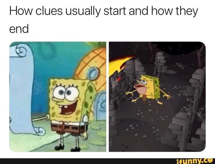 How clues usually start and how they end - iFunny