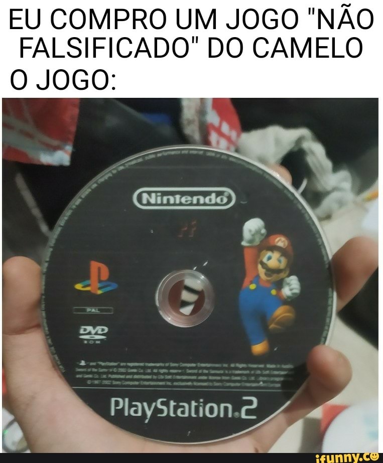 EU COMPRO UM JOGO "NÃO FALSIFICADO"* DO CAMELO O JOGO:
PlayStation